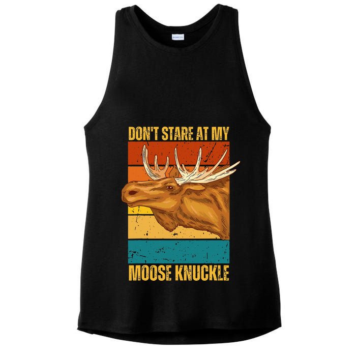 Moose DonT Stare At My Moose Knuckle Ladies PosiCharge Tri-Blend Wicking Tank