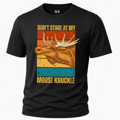 Moose DonT Stare At My Moose Knuckle Cooling Performance Crew T-Shirt