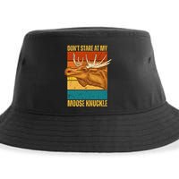 Moose DonT Stare At My Moose Knuckle Sustainable Bucket Hat