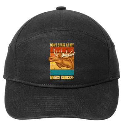 Moose DonT Stare At My Moose Knuckle 7-Panel Snapback Hat