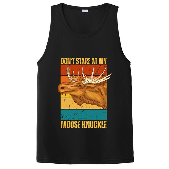 Moose DonT Stare At My Moose Knuckle PosiCharge Competitor Tank