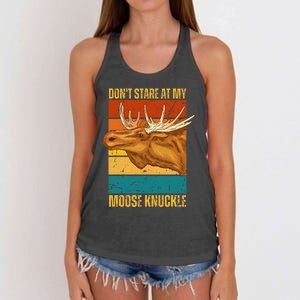 Moose DonT Stare At My Moose Knuckle Women's Knotted Racerback Tank