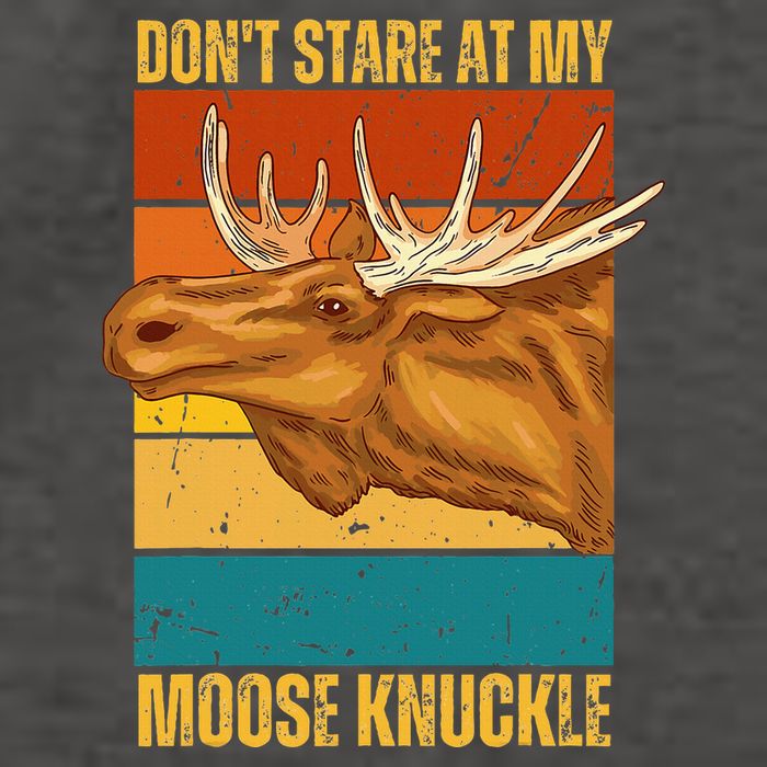 Moose DonT Stare At My Moose Knuckle Vector Backpack