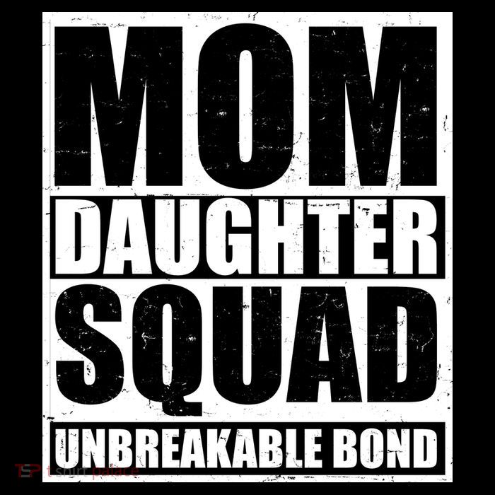 Mom Daughter Squad Unbreakable Bond Tall T-Shirt