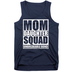 Mom Daughter Squad Unbreakable Bond Tank Top