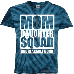 Mom Daughter Squad Unbreakable Bond Kids Tie-Dye T-Shirt