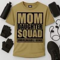 Mom Daughter Squad Unbreakable Bond Cooling Performance Crew T-Shirt