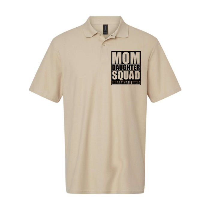 Mom Daughter Squad Unbreakable Bond Softstyle Adult Sport Polo