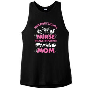 Mother's Day Some People Call Me Nurse The Most Important Call Me MomGift Ladies PosiCharge Tri-Blend Wicking Tank