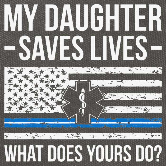 My Daughter Saves Lives EMT Mom Of An EMT Mother Cotton Canvas Backpack