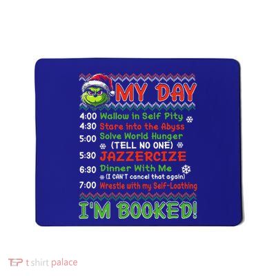 My Day Schedule I’M Booked Christmas Mousepad