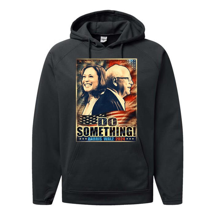 Michelle Do Something Harris Walz Waltz For President 2024 Performance Fleece Hoodie