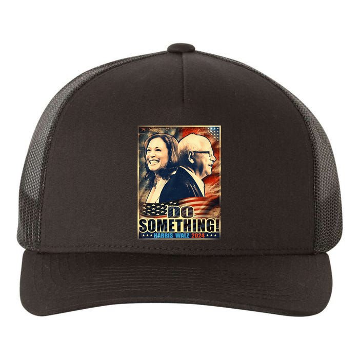 Michelle Do Something Harris Walz Waltz For President 2024 Yupoong Adult 5-Panel Trucker Hat