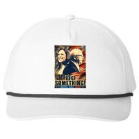 Michelle Do Something Harris Walz Waltz For President 2024 Snapback Five-Panel Rope Hat