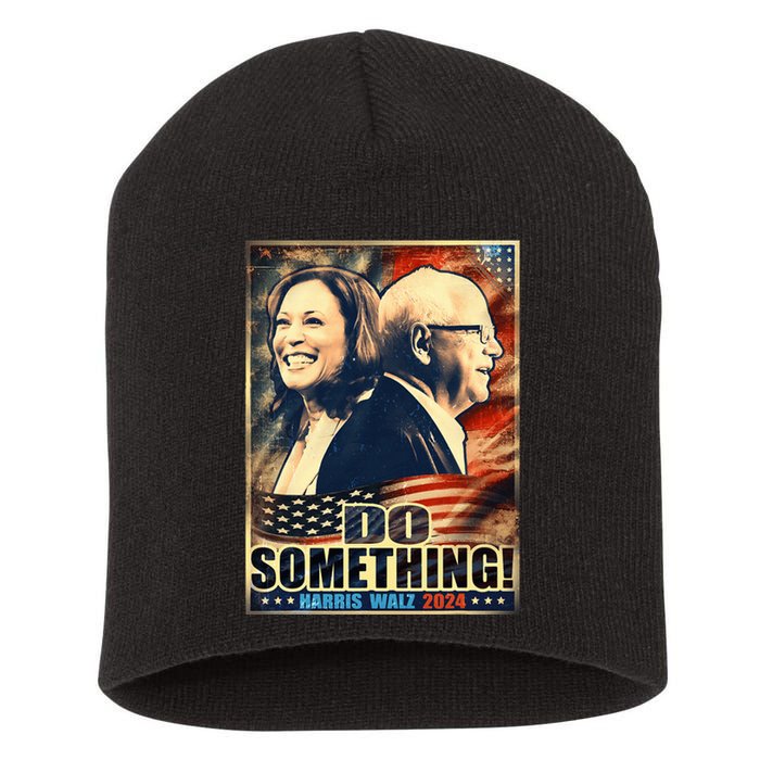 Michelle Do Something Harris Walz Waltz For President 2024 Short Acrylic Beanie