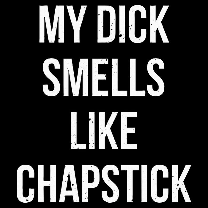 My Dick Smells Like Chapstick Quote Drawstring Bag