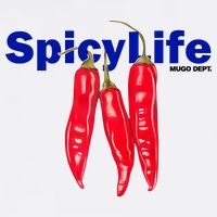 Mugo Dept Spicy Life Womens T-Shirt