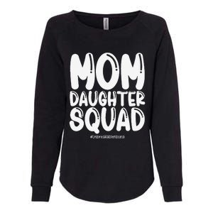 Mom Daughter Squad Mom And Daughter Womens California Wash Sweatshirt