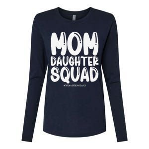 Mom Daughter Squad Mom And Daughter Womens Cotton Relaxed Long Sleeve T-Shirt