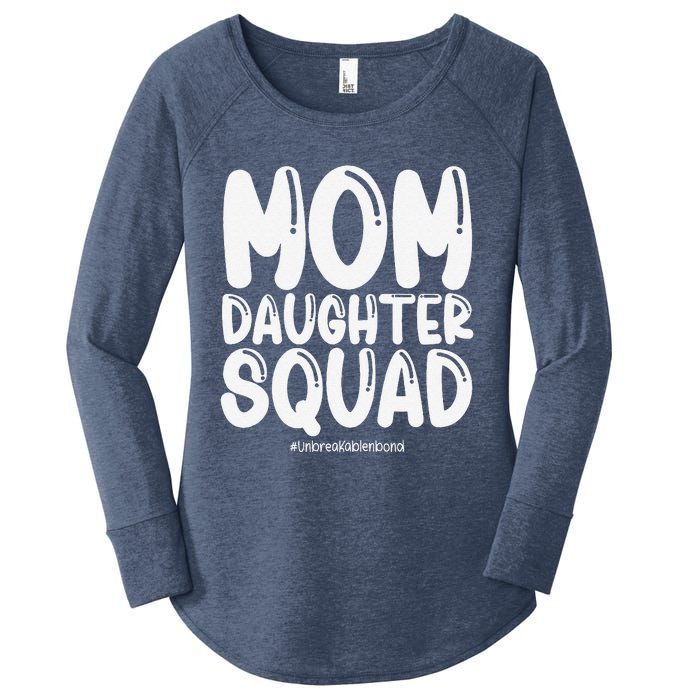 Mom Daughter Squad Mom And Daughter Women's Perfect Tri Tunic Long Sleeve Shirt