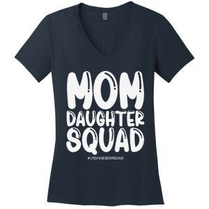 Mom Daughter Squad Mom And Daughter Women's V-Neck T-Shirt