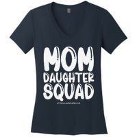 Mom Daughter Squad Mom And Daughter Women's V-Neck T-Shirt