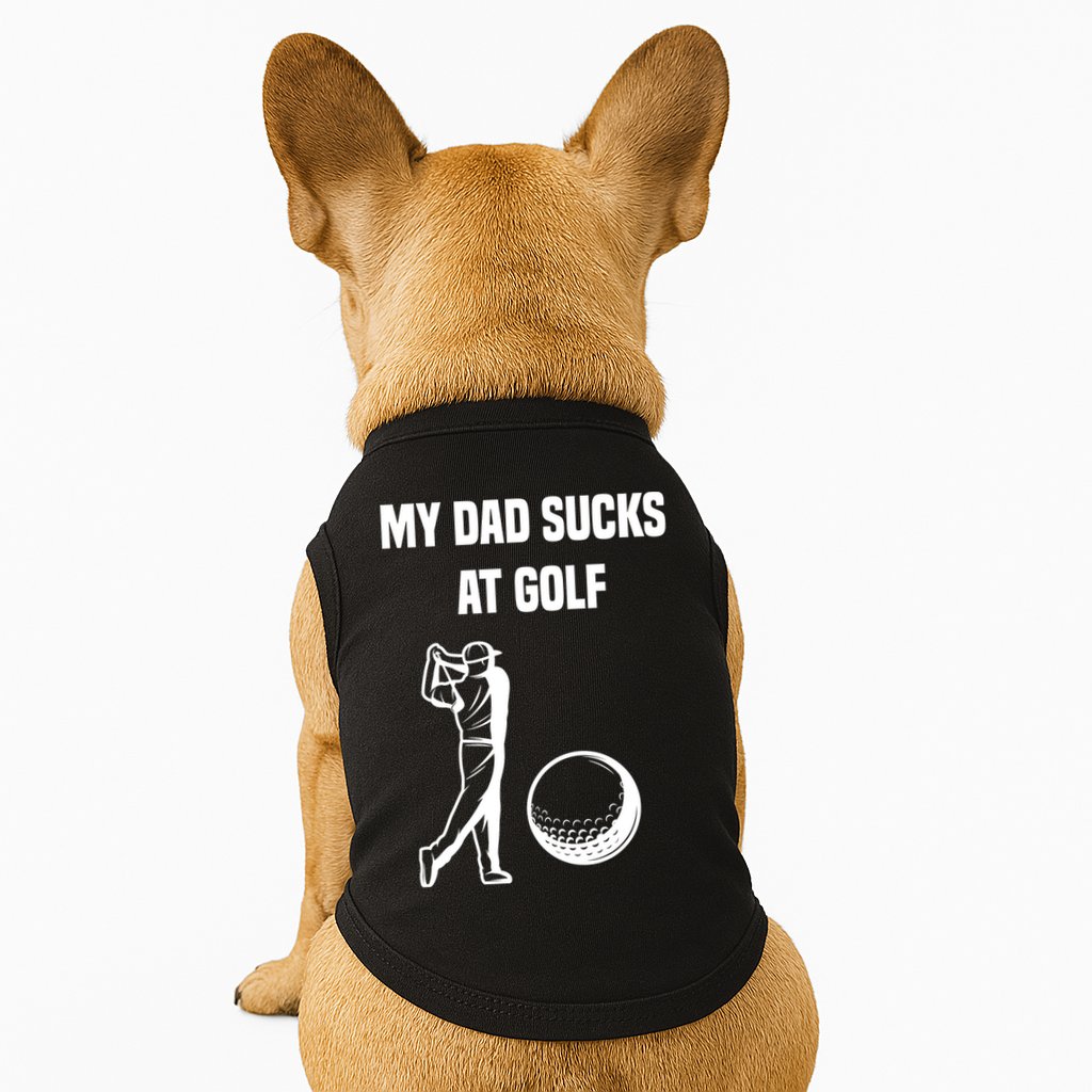My Dad Sucks At Golf, Funny Golfing Golf Dad Gif For Dad Father's Day Doggie Tank