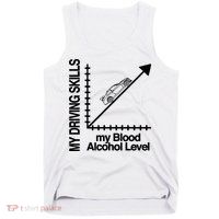 My Driving Skills My Blood Alcohol Level Funny Design Tank Top
