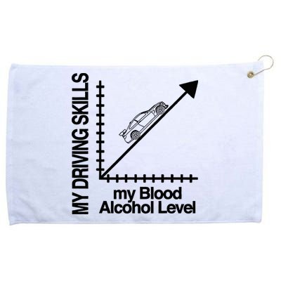 My Driving Skills My Blood Alcohol Level Funny Design Grommeted Golf Towel