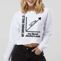 My Driving Skills My Blood Alcohol Level Funny Design Cropped Pullover Crew