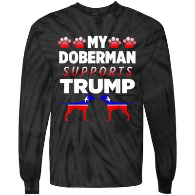 My Doberman Supports Trump 2024 Election Gift For Dog Owners Tie-Dye Long Sleeve Shirt