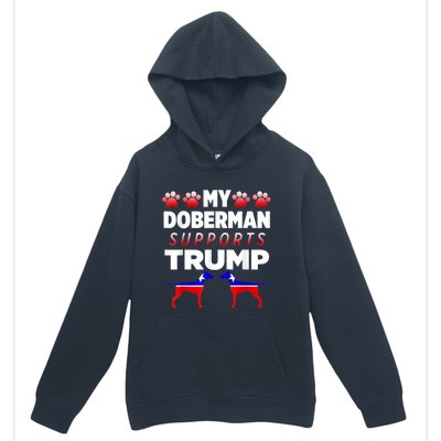 My Doberman Supports Trump 2024 Election Gift For Dog Owners Urban Pullover Hoodie