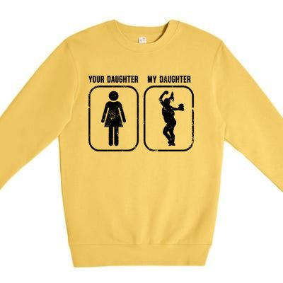 My Daughter Softball Dad Of A Softball Player Father Gift Premium Crewneck Sweatshirt