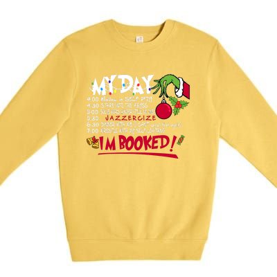 My Day Schedule I’M Booked Christmas Merry Christmas Premium Crewneck Sweatshirt