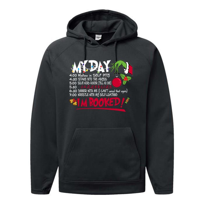 My Day Schedule I’M Booked Christmas Merry Christmas Performance Fleece Hoodie