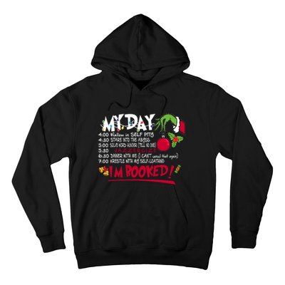 My Day Schedule I’M Booked Christmas Merry Christmas Hoodie