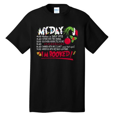 My Day Schedule I’M Booked Christmas Merry Christmas Tall T-Shirt