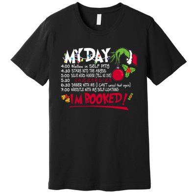 My Day Schedule I’M Booked Christmas Merry Christmas Premium T-Shirt