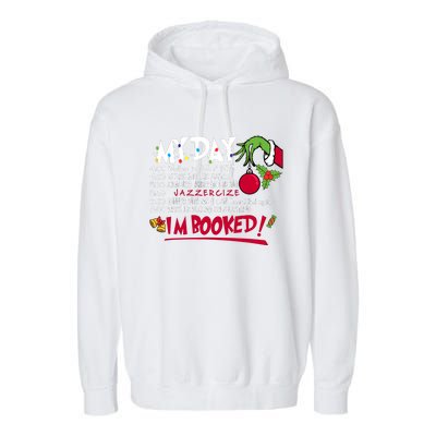 My Day Schedule I’M Booked Christmas Merry Christmas Garment-Dyed Fleece Hoodie