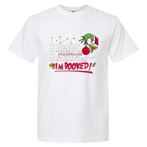 My Day Schedule I’M Booked Christmas Merry Christmas Garment-Dyed Heavyweight T-Shirt