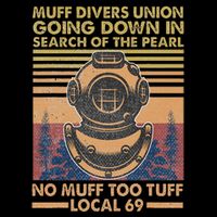 Muff Diving School Muff Diver Union No Muff Too Tuff 69 Impact Tech Backpack