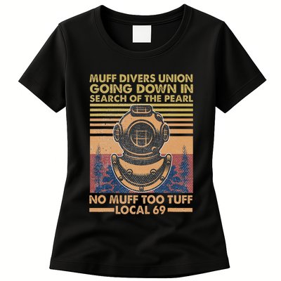 Muff Diving School Muff Diver Union No Muff Too Tuff 69 Womens T-Shirt