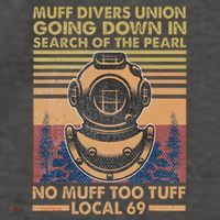 Muff Diving School Muff Diver Union No Muff Too Tuff 69 Vector Backpack