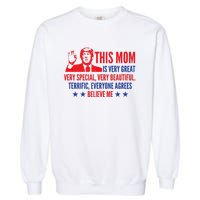 MotherS Day Trump Funny Quotes Election 2024 Garment-Dyed Sweatshirt