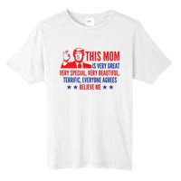 MotherS Day Trump Funny Quotes Election 2024 Tall Fusion ChromaSoft Performance T-Shirt