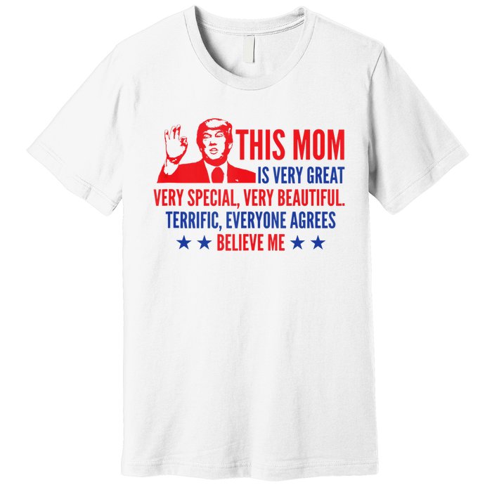 MotherS Day Trump Funny Quotes Election 2024 Premium T-Shirt