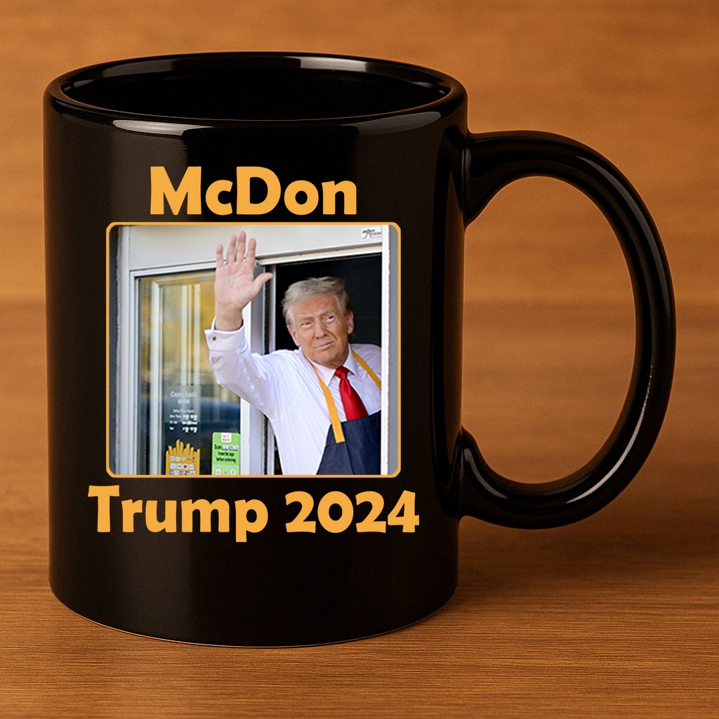 Mcdon Donald Trump 2024 Election 11oz C Handle Ceramic Mug