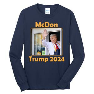 Mcdon Donald Trump 2024 Election Tall Long Sleeve T-Shirt