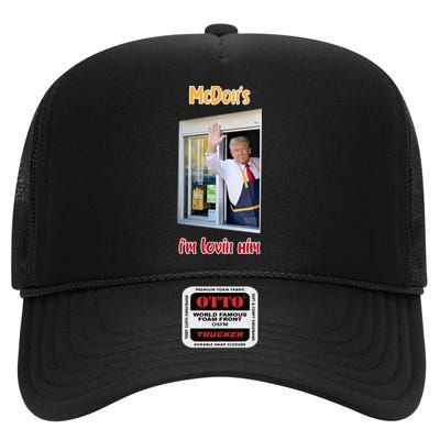 Mcdon Donald Trump IM Lovin Him High Crown Mesh Back Trucker Hat