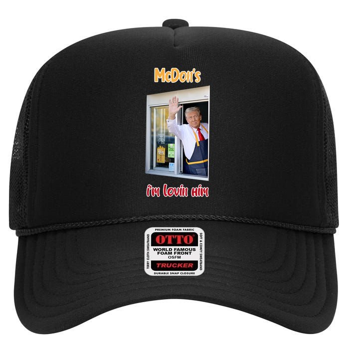 Mcdon Donald Trump IM Lovin Him High Crown Mesh Back Trucker Hat